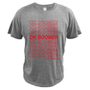 OK Boomer T Shirt - New Thing New Ideas Quote Funny TShirt 100% Cotton EU Size Casual Crew Neck Camenist - KARZIZ